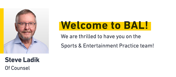 BAL welcomes Ladik Law Firm into Sports and Entertainment Practice, expanding services for professional and amateur athletes and teams